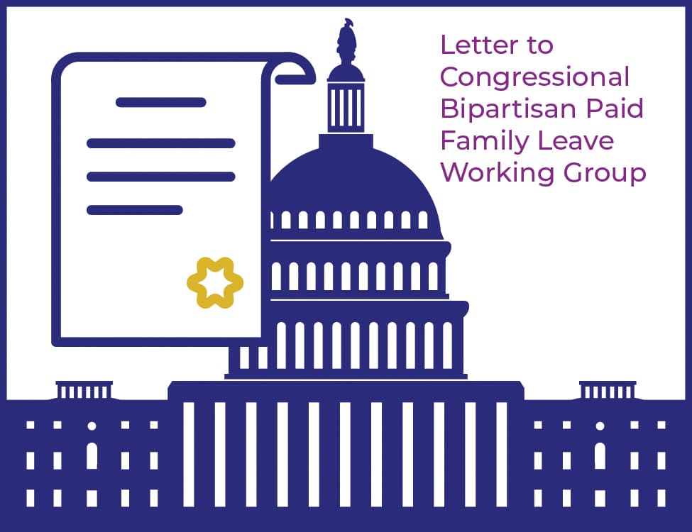  Letter to
                                    Congressional Bipartisan Paid Family Leave
                                    Working Group